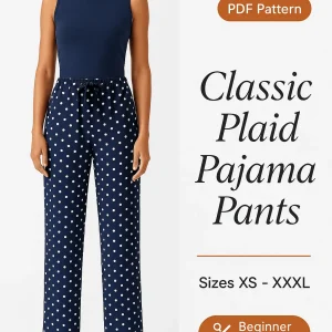 Classic Plaid Pajama Pants sewing pattern - PDF instant download