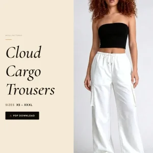 Cloud Cargo Trousers sewing pattern - PDF instant download